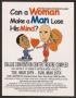 Pamphlet: [Flyer: Can a Woman Make a Man Lose His Mind?]