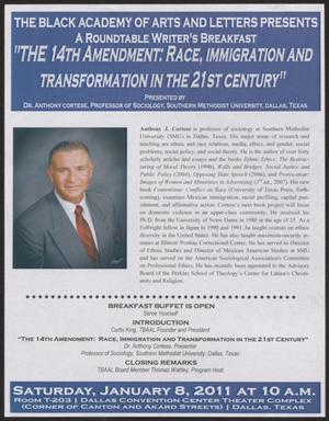 Primary view of object titled '[Flyer: The 14th Amendment: Race, Immigration and Transformation in the 21st Century]'.