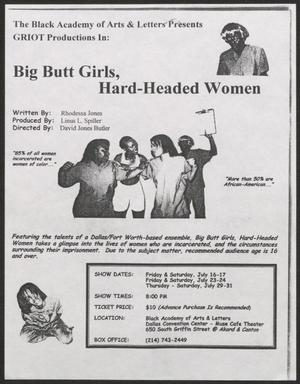 Primary view of object titled '[Flyer: Big Butt Girls, Hard-Headed Women]'.