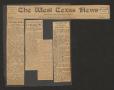 Thumbnail image of item number 2 in: '[The West Texas News clippings]'.