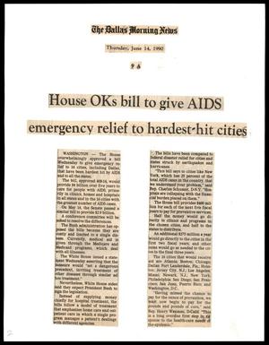 Primary view of object titled '[Clipping: House OKs bill to give AIDS emergency relief to hardest-hit cities]'.