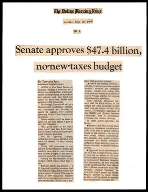 Primary view of object titled '[Clipping: Senate approves $47.4 billion, no-new-taxes budget]'.