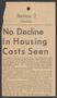 Clipping: [Clipping: No Decline In Housing Costs Seen]