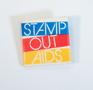 Photograph: [Stamp Out AIDS Button, undated]