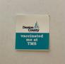 Photograph: [Denton County Public Health "vaccinated me at TMS" sticker]