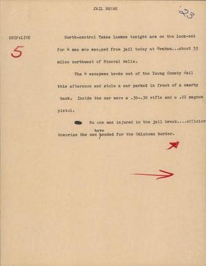 Primary view of object titled '[News Script: Jail Break]'.