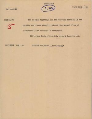 Primary view of object titled '[News Script: Bethlehem]'.