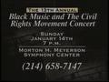 ["13th annual Black Music and the Civil Rights Concert" PSA]