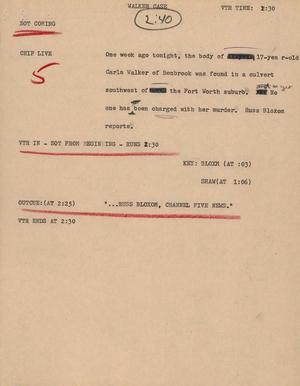 Primary view of object titled '[News Script: Walker Case]'.