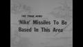 Primary view of [News Clip: Nike missiles to be based]