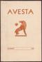 Thumbnail image of item number 1 in: 'The Avesta, Volume 13, Number 4, Summer, 1934'.