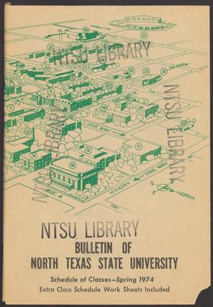 Primary view of object titled 'North Texas State University Schedule of Classes: Spring 1974'.