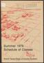 Book: North Texas State University Schedule of Classes: Summer 1976