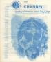 Thumbnail image of item number 1 in: 'The Channel, Volume 2, Number 3, May 37, 1973'.