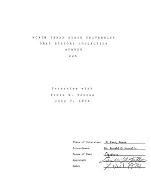 Primary view of object titled 'Oral History Interview with Ernie W. Totten, July 7, 1974'.
