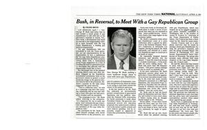 Primary view of object titled '["Bush in Reversal, to Meet With a Gay Republican Group" article, April 8, 2000]'.