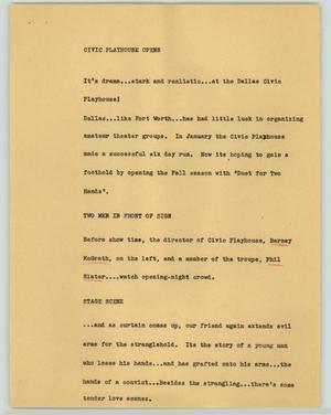 Primary view of object titled '[News Script: Civic playhouse opens]'.