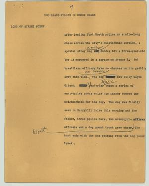 Primary view of object titled '[News Script: Dog leads police on merry chase]'.