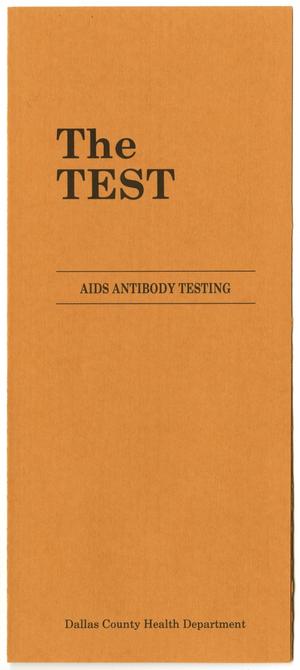 Primary view of object titled '[Pamphlet: The Test - AIDS Antibody Testing]'.