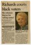 Clipping: [Newspaper clipping: Richards courts black voters]