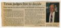 Thumbnail image of item number 1 in: '[Dallas Morning News clipping: Texas judges free to decide]'.