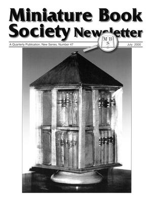 Primary view of object titled 'Miniature Book Society Newsletter, Number 47, July 2000'.