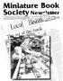 Journal/Magazine/Newsletter: Miniature Book Society Newsletter, Number 46, April 2000