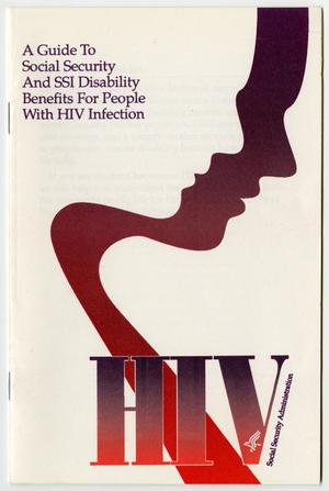 Primary view of object titled '[A guide to Social Security and SSI disability benefits for people with HIV infection booklet]'.