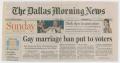 Primary view of [Clipping: Gay marriage ban put to voters]