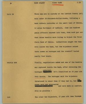 Primary view of object titled '[News Script: Bank holdup]'.
