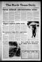 Newspaper: The North Texas Daily (Denton, Tex.), Vol. 63, No. 12, Ed. 1 Friday, …