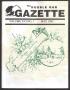 Newspaper: The Double Oak Gazette (Double Oak, Tex.), Vol. 16, No. 7, Ed. 1, May…