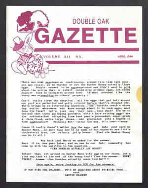 Primary view of object titled 'Double Oak Gazette (Double Oak, Tex.), Vol. 12, No. [7], Ed. 1, April 1990'.