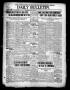 Newspaper: Daily Bulletin. (Brownwood, Tex.), Vol. 11, No. 151, Ed. 1 Thursday, …