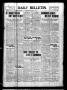 Newspaper: Daily Bulletin. (Brownwood, Tex.), Vol. 10, No. 171, Ed. 1 Thursday, …