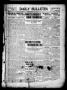 Newspaper: Daily Bulletin. (Brownwood, Tex.), Vol. 10, No. 214, Ed. 1 Friday, Ju…