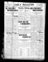 Newspaper: Daily Bulletin. (Brownwood, Tex.), Vol. 10, No. 77, Ed. 1 Saturday, J…