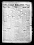 Newspaper: Daily Bulletin. (Brownwood, Tex.), Vol. 11, No. 239, Ed. 1 Wednesday,…
