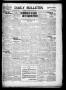 Newspaper: Daily Bulletin. (Brownwood, Tex.), Vol. 10, No. 260, Ed. 1 Thursday, …