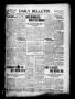 Newspaper: Daily Bulletin. (Brownwood, Tex.), Vol. 10, No. 268, Ed. 1 Saturday, …