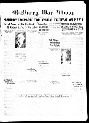 Primary view of object titled 'McMurry War Whoop (Abilene, Tex.), Vol. 8, No. 29, Ed. 1, Saturday, April 18, 1931'.