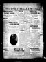 Thumbnail image of item number 1 in: 'Daily Bulletin. (Brownwood, Tex.), Vol. 11, No. 224, Ed. 1 Saturday, July 8, 1911'.
