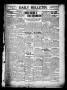 Newspaper: Daily Bulletin. (Brownwood, Tex.), Vol. 10, No. 213, Ed. 1 Thursday, …