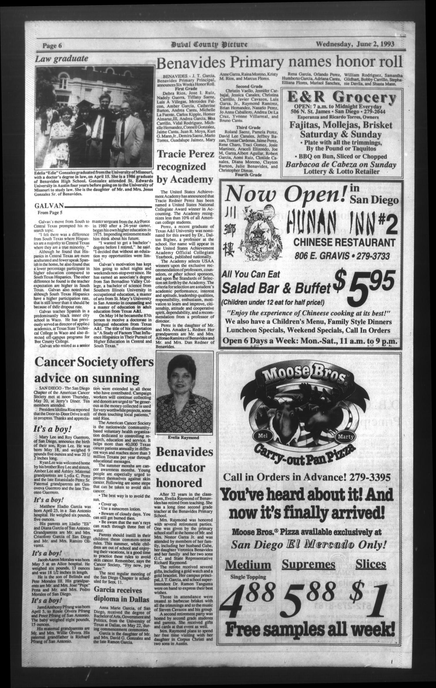 Duval County Picture (San Diego, Tex.), Vol. 8, No. 22, Ed. 1 Wednesday, June 2, 1993
                                                
                                                    [Sequence #]: 6 of 6
                                                