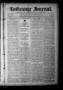 Newspaper: La Grange Journal. (La Grange, Tex.), Vol. 42, No. 4, Ed. 1 Thursday,…