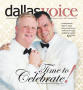 Newspaper: Dallas Voice (Dallas, Tex.), Vol. 32, No. 12, Ed. 1 Friday, July 31, …