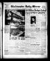 Primary view of Gladewater Daily Mirror (Gladewater, Tex.), Vol. 1, No. 261, Ed. 1 Monday, January 9, 1950