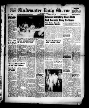 Primary view of Gladewater Daily Mirror (Gladewater, Tex.), Vol. 1, No. 83, Ed. 1 Wednesday, June 22, 1949