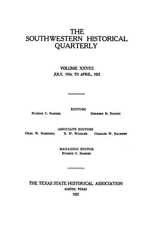 Primary view of object titled 'The Southwestern Historical Quarterly, Volume 28, July 1924 - April, 1925'.