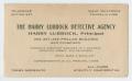 Thumbnail image of item number 1 in: '[Business Card for The Harry Lubbock Detective Agency]'.